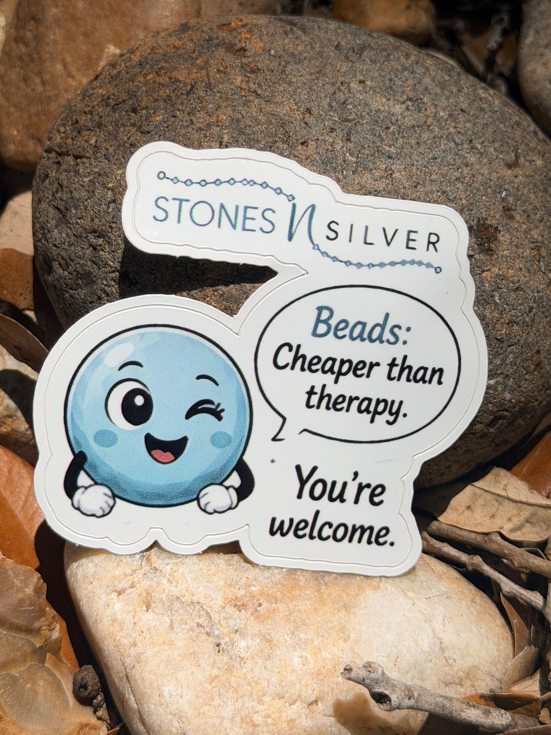 ’Beads: Cheaper than therapy. You’re Welcome.’ Sticker 2.5