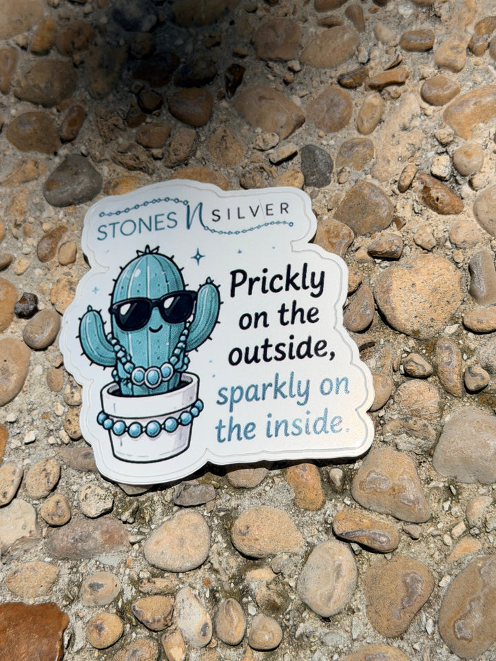 ’Prickly on the outside sparkly on the inside.’ Sticker 2.5